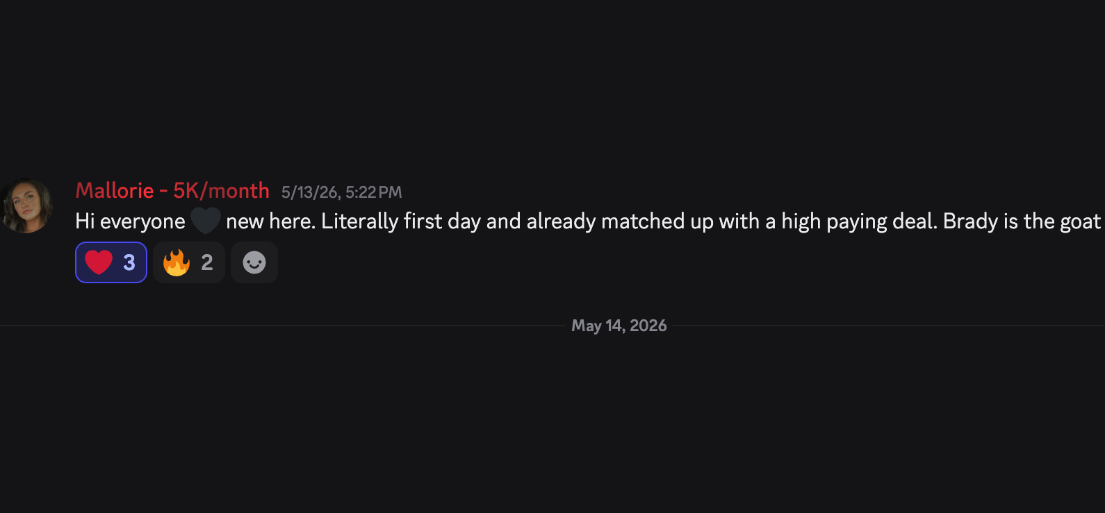 Mallorie: first day, already matched with a high-paying deal